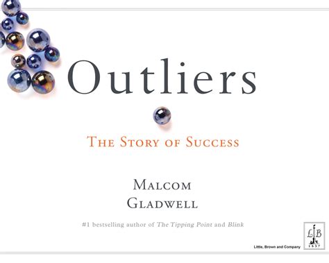  Outliers: The Story of Success - En fascinerande analys av framgångens paradoxala natur blandat med en dos sociologisk uppvaknande!